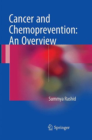 Cancer and Chemoprevention: An Overview