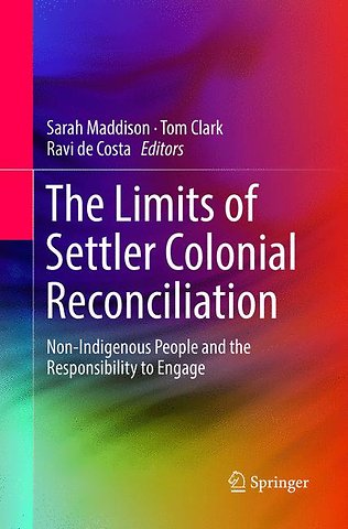 The Limits of Settler Colonial Reconciliation