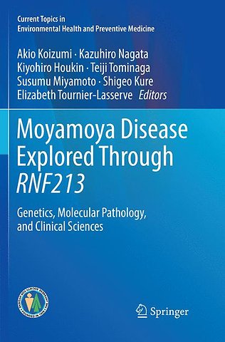 Moyamoya Disease Explored Through RNF213