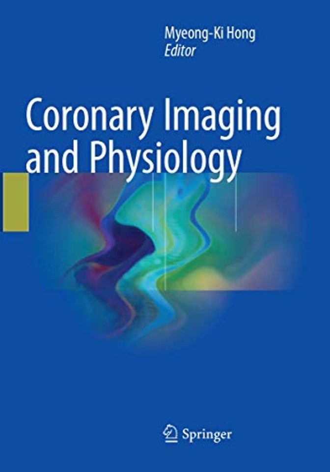 Coronary Imaging and Physiology