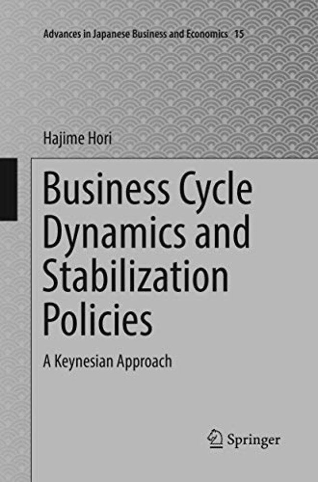 Business Cycle Dynamics and Stabilization Policies