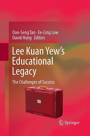 Lee Kuan Yew’s Educational Legacy