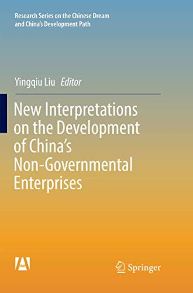 New Interpretations on the Development of China’s Non-Governmental Enterprises