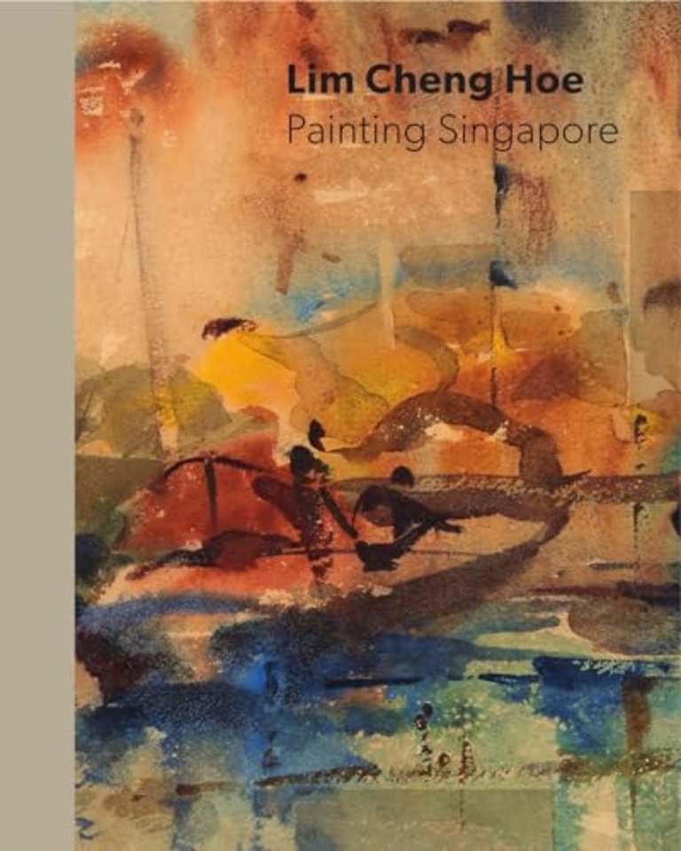 Lim Cheng Hoe: Painting Singapore