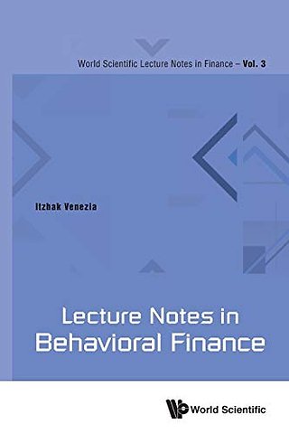 Lecture Notes In Behavioral Finance