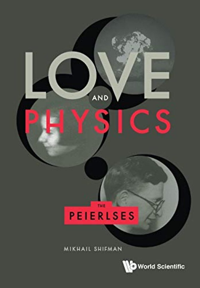 Love And Physics: The Peierlses