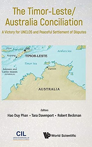 Timor-leste/australia Conciliation, The: A Victory For Unclos And Peaceful Settlement Of Disputes