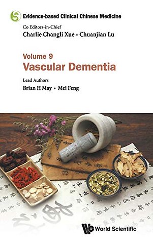 Evidence-based Clinical Chinese Medicine - Volume 9: Vascular Dementia