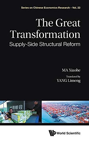 Great Transformation, The: Supply-side Structural Reform