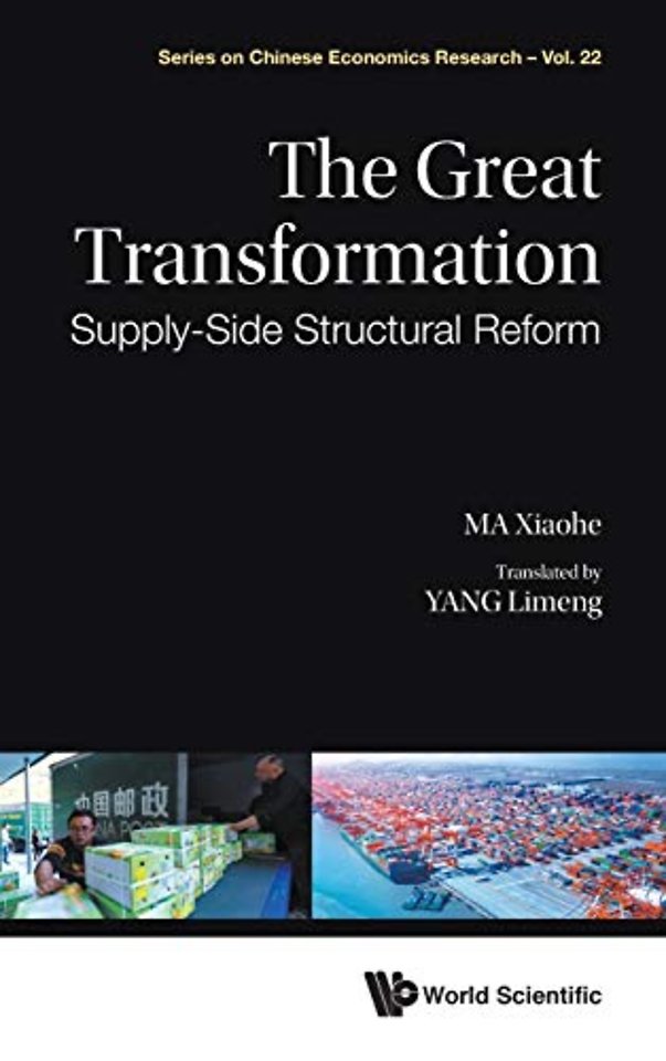 Great Transformation, The: Supply-side Structural Reform