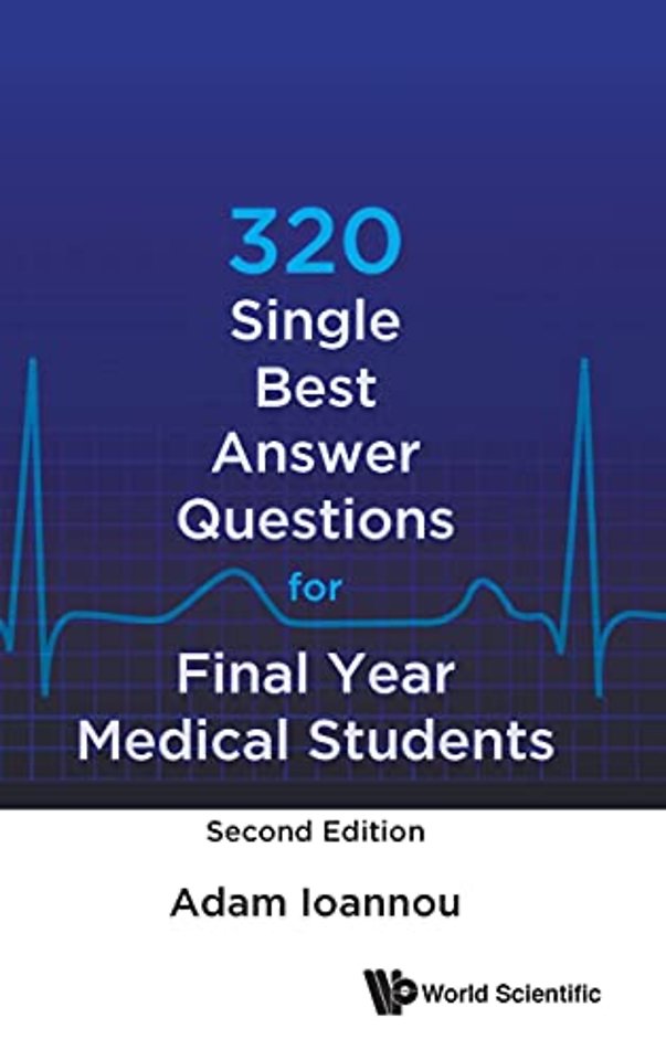 320 Single Best Answer Questions For Final Year Medical Students