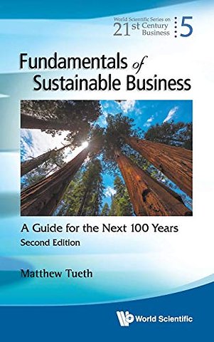 Fundamentals Of Sustainable Business: A Guide For The Next 100 Years