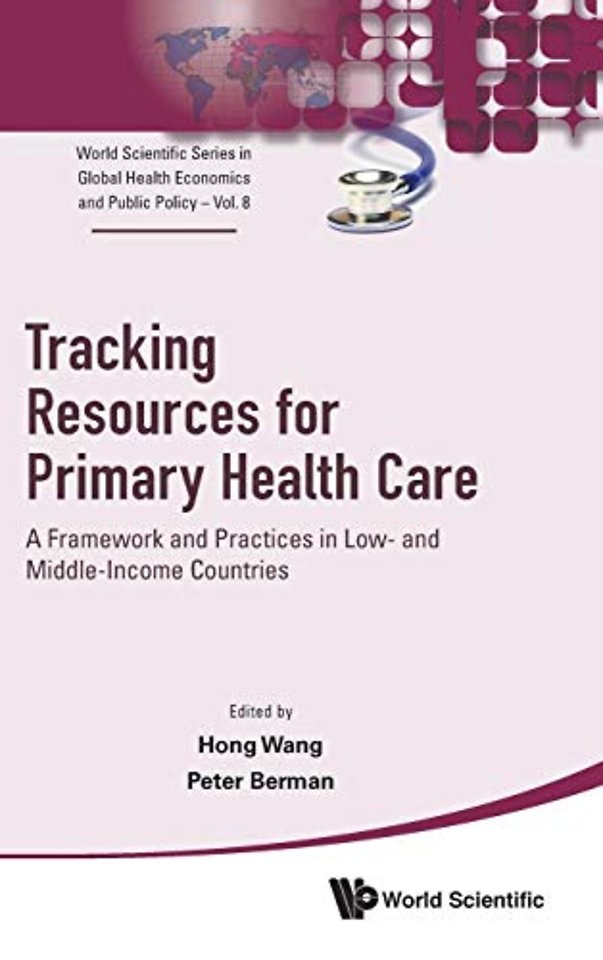 Tracking Resources For Primary Health Care: A Framework And Practices In Low- And Middle-income Countries