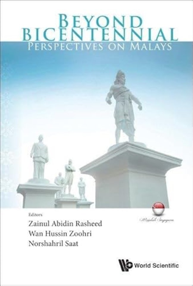 Beyond Bicentennial: Perspectives On Malays