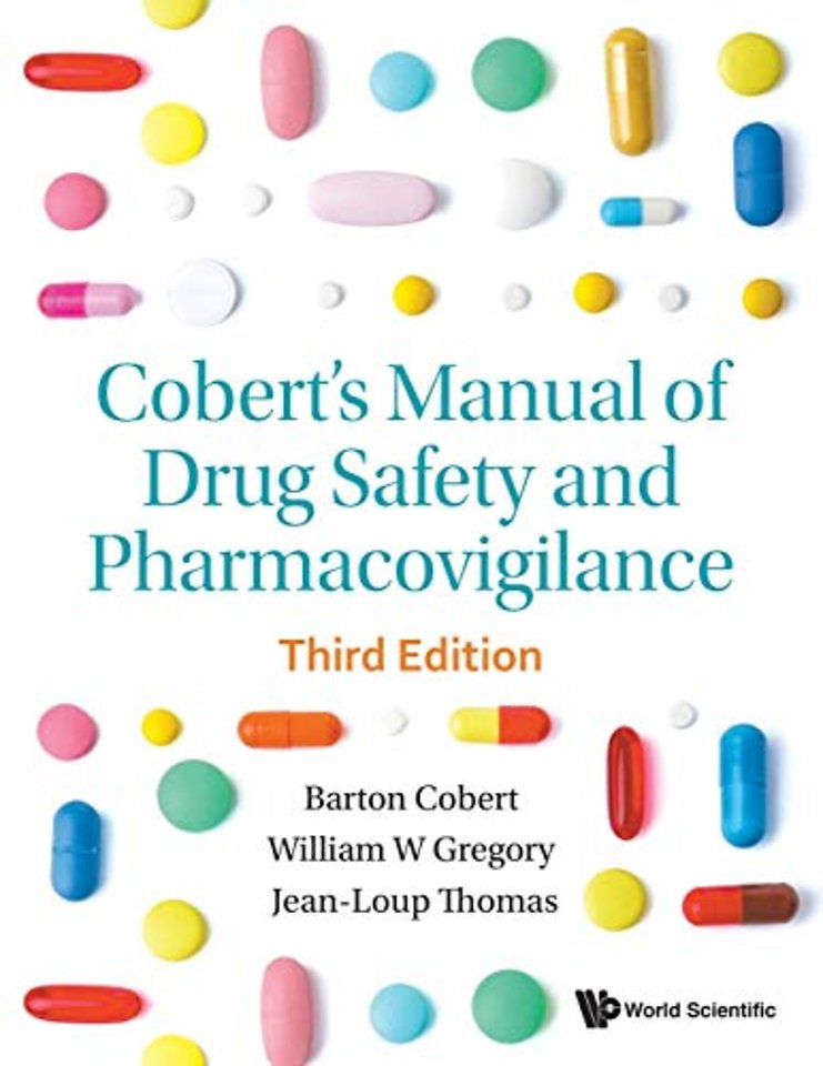 Cobert's Manual Of Drug Safety And Pharmacovigilance (Third Edition)