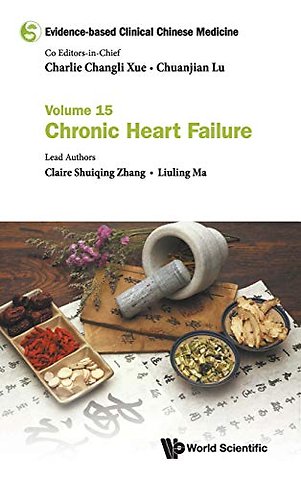 Evidence-based Clinical Chinese Medicine - Volume 15: Chronic Heart Failure