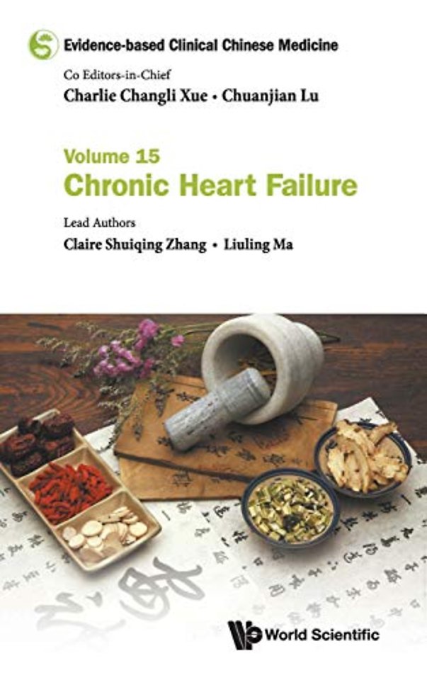 Evidence-based Clinical Chinese Medicine - Volume 15: Chronic Heart Failure