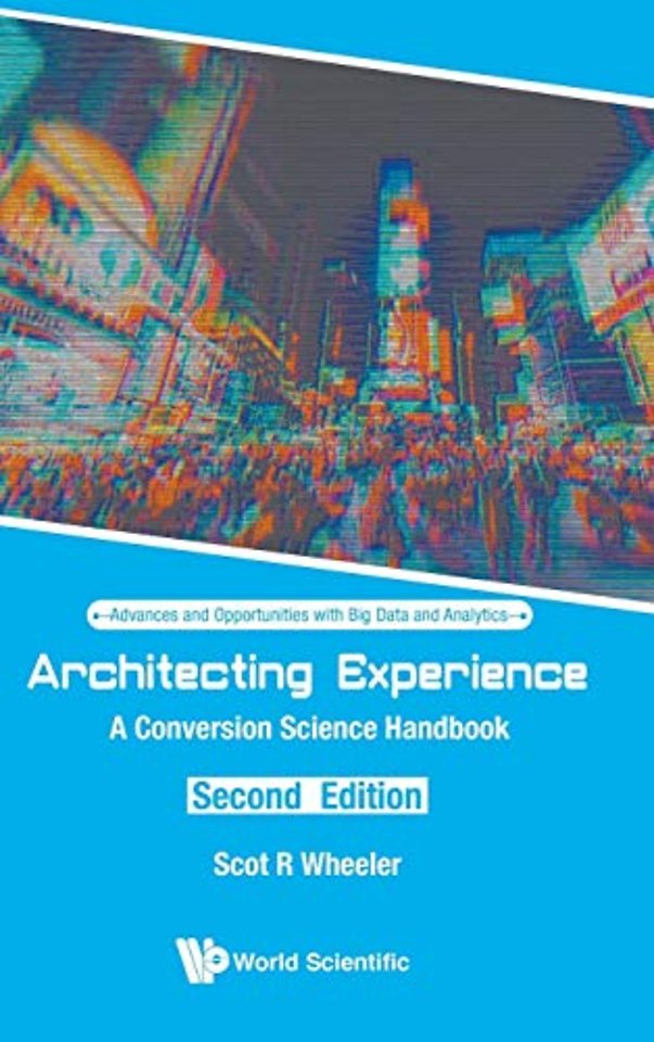 Architecting Experience: A Conversion Science Handbook