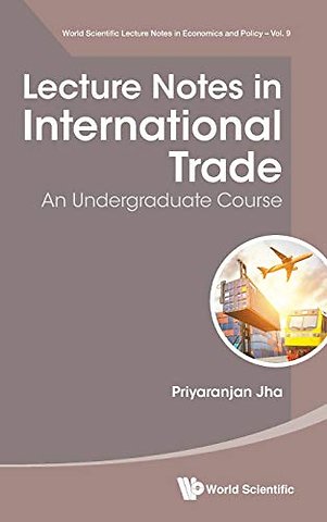 Lecture Notes In International Trade: An Undergraduate Course