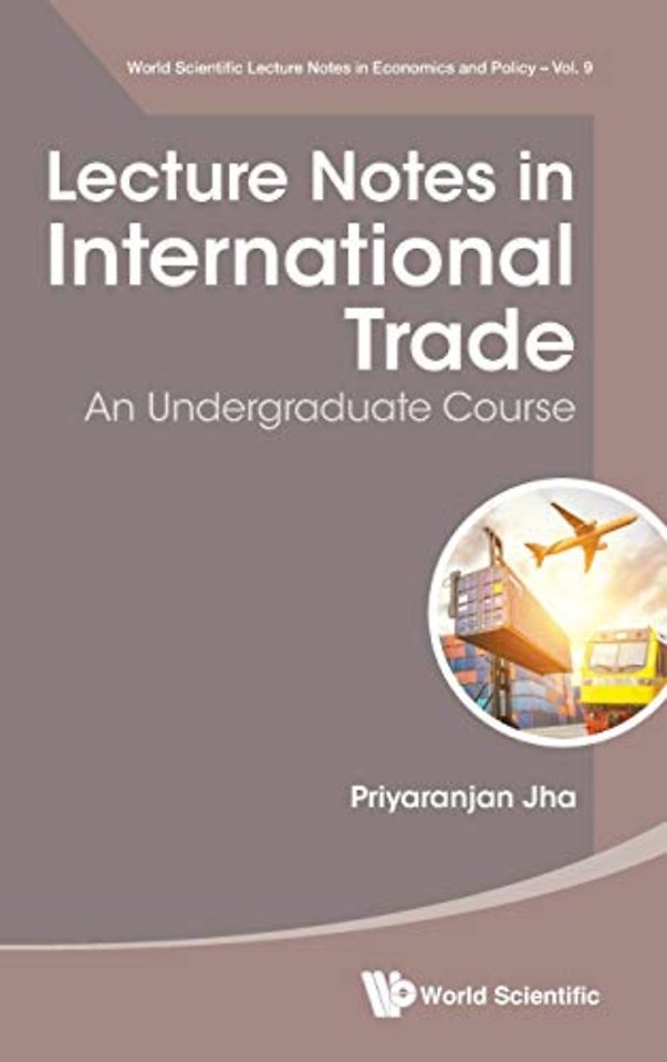 Lecture Notes In International Trade: An Undergraduate Course