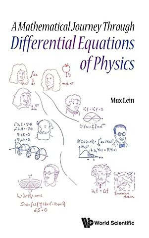 Mathematical Journey Through Differential Equations Of Physics, A