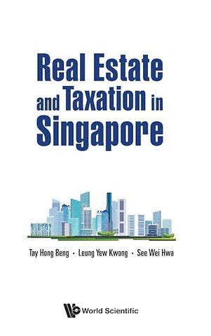 Real Estate And Taxation In Singapore