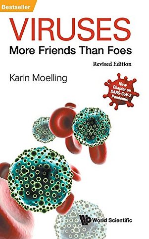 Viruses: More Friends Than Foes (Revised Edition)