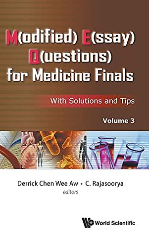 M(odified) E(ssay) Q(uestions) For Medicine Finals: With Solutions And Tips, Volume 3
