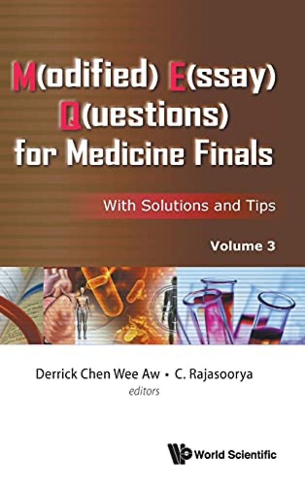 M(odified) E(ssay) Q(uestions) For Medicine Finals: With Solutions And Tips, Volume 3