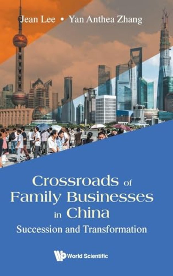 Crossroads Of Family Businesses In China: Succession And Transformation