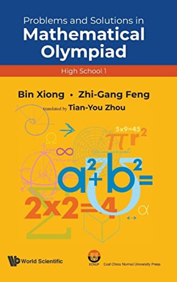 Problems And Solutions In Mathematical Olympiad (High School 1)