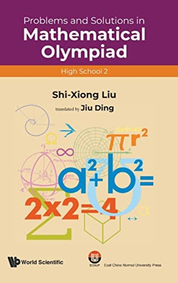 Problems And Solutions In Mathematical Olympiad (High School 2)