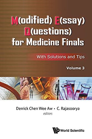 M(odified) E(ssay) Q(uestions) For Medicine Finals: With Solutions And Tips, Volume 3