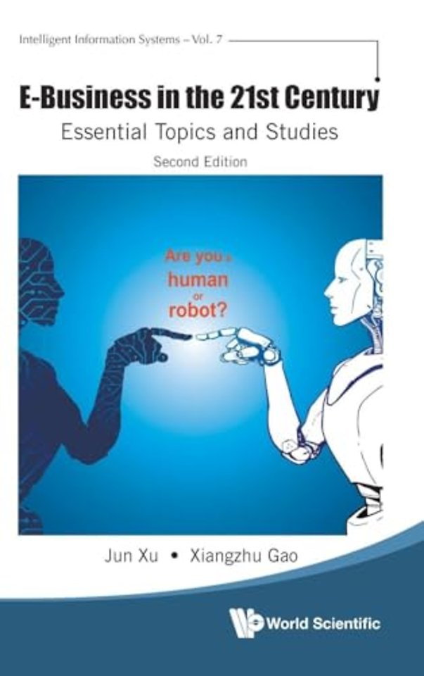 E-business In The 21st Century: Essential Topics And Studies