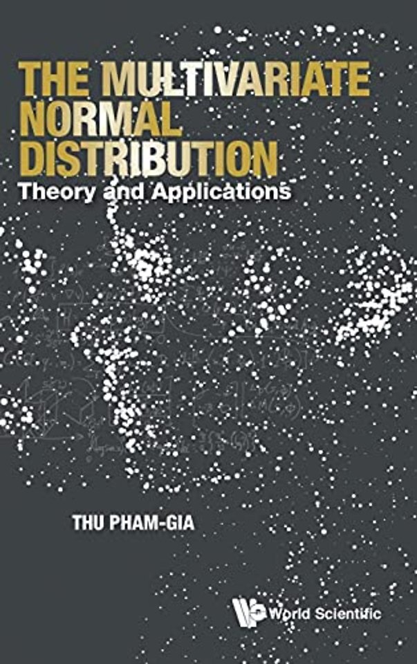 Multivariate Normal Distribution, The: Theory And Applications