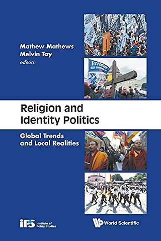Religion And Identity Politics: Global Trends And Local Realities