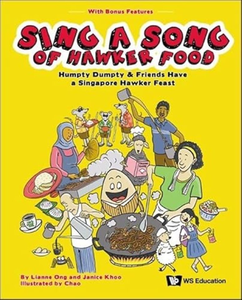 Sing A Song Of Hawker Food: Humpty Dumpty & Friends Have A Singapore Hawker Feast