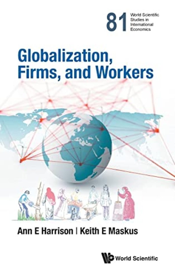 Globalization, Firms, And Workers