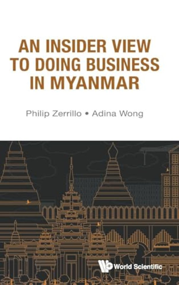 Insider View To Doing Business In Myanmar, An