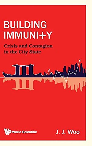 Building Immunity: Crisis And Contagion In The City State