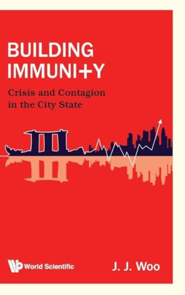 Building Immunity: Crisis And Contagion In The City State