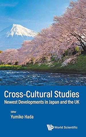 Cross-cultural Studies: Newest Developments In Japan And The Uk