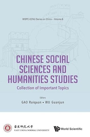 Chinese Social Sciences And Humanities Studies: Collection Of Important Topics