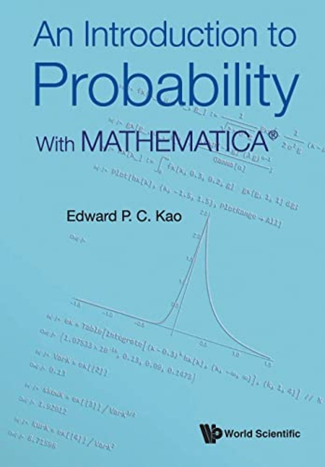 An Introduction To Probability: With MathematicaA®