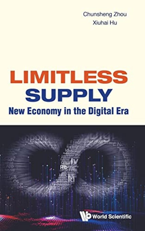 Limitless Supply: New Economy In The Digital Era