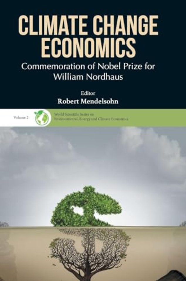 Climate Change Economics: Commemoration Of Nobel Prize For William Nordhaus