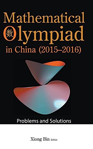 Mathematical Olympiad In China (2015-2016): Problems And Solutions