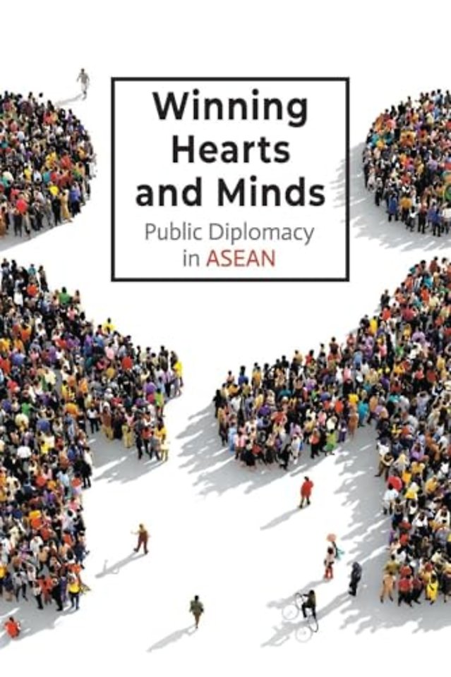 Winning Hearts And Minds: Public Diplomacy In Asean