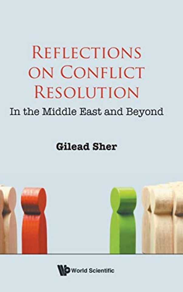 Reflections On Conflict Resolution: In The Middle East And Beyond