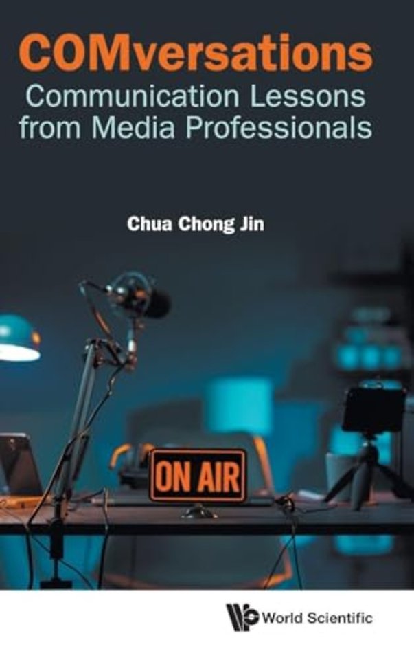 Comversations: Communication Lessons From Media Professionals